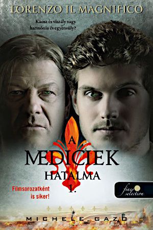 [A Mediciek hatalma 01] • Lorenzo ​Il Magnifico